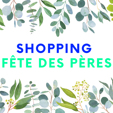 Shopping-fete-des-peres