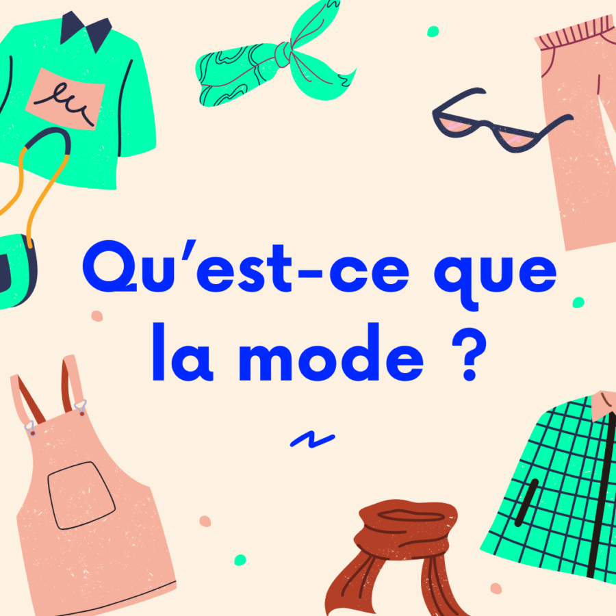 C'est quoi la mode ?