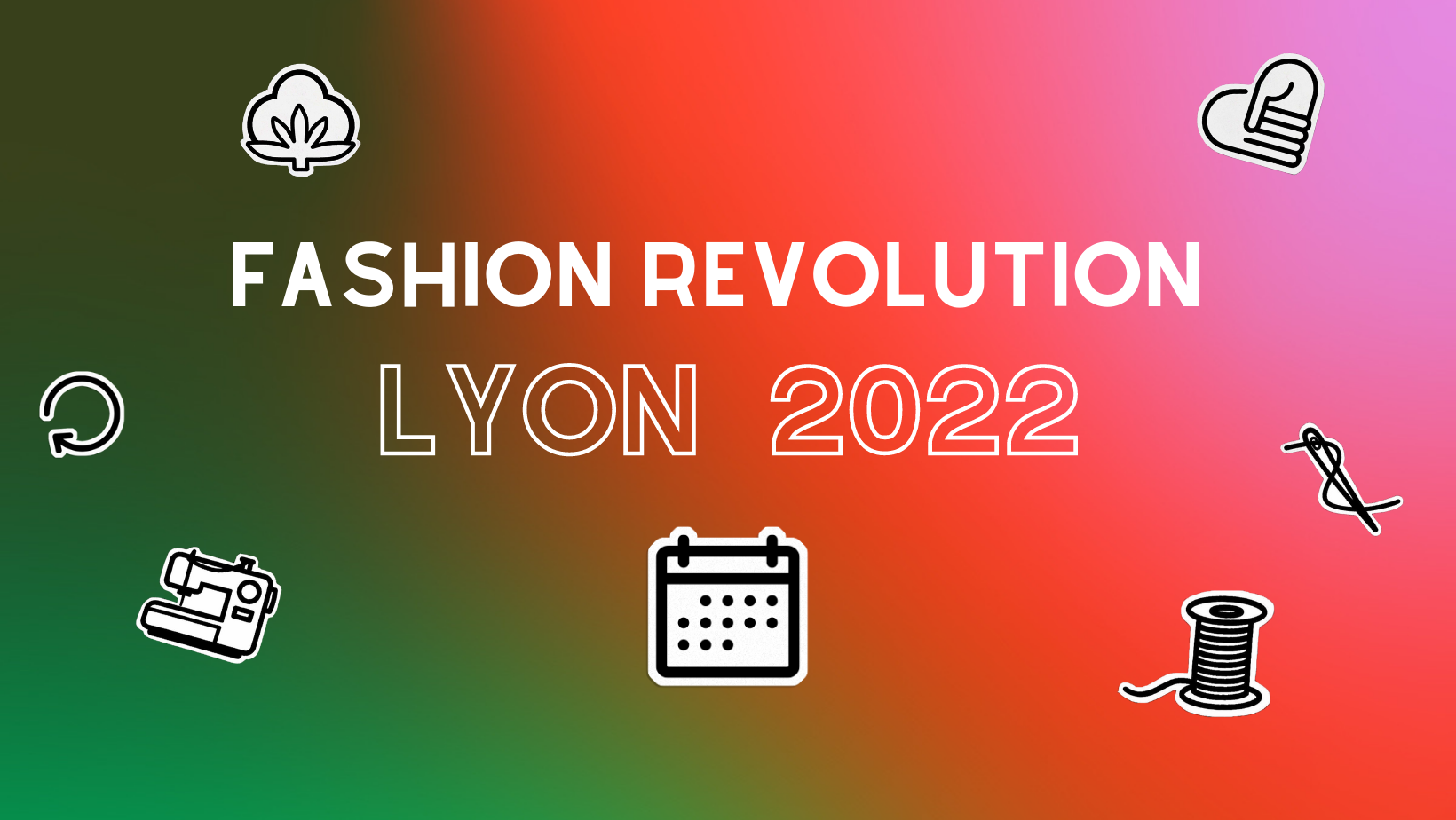 FASHION REVOLUTION LYON 2022